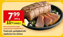 Auchan Tuńczyk, polędwiczki wędzone na zimno oferta