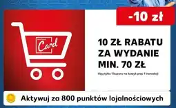 Kaufland 10 zł rabatu za wydanie min. 70 zł (aktywowana za 800 punktów lojalnościowych) oferta