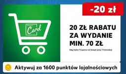 Kaufland 20 zł rabatu za wydanie min. 70 zł (aktywowana za 1600 punktów lojalnościowych) oferta