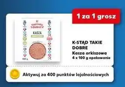 Kaufland K-STĄD TAKIE DOBRE Kasza orkiszowa 4 x 100 g opakowanie oferta