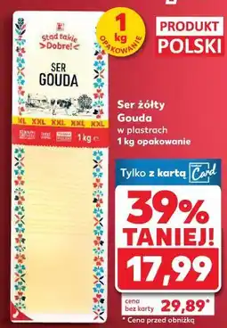Kaufland Ser żółty Gouda w plastrach oferta