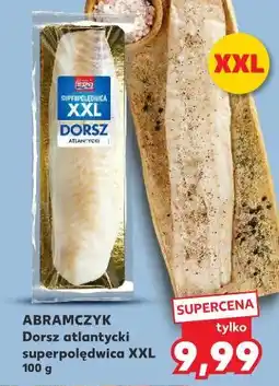 Kaufland Abramczyk Dorsz atlantycki superpolędwica XXL oferta