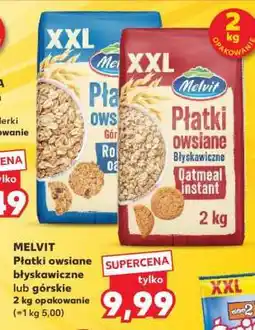 Kaufland MELVIT Płatki owsiane błyskawiczne lub górskie 2 kg opakowanie oferta