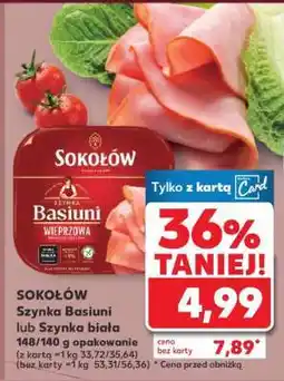 Kaufland SOKOŁÓW Szynka Basiuni lub Szynka biała oferta