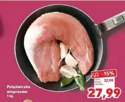Kaufland Polędwiczka wieprzowa 1 kg oferta
