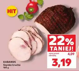 Kaufland KABANOS Szynka krucha 100 g oferta
