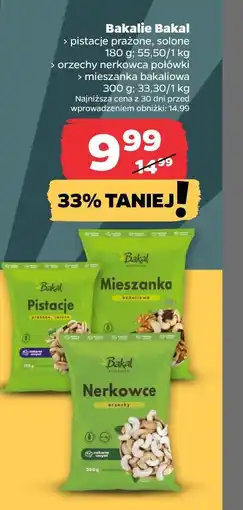 Netto Bakalia Bakal (Pistacje prażone solone, Orzechy nerkowca połówki, Mieszanka bakaliowa) oferta