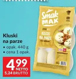 Makro Kluski na parze Smak Mak oferta