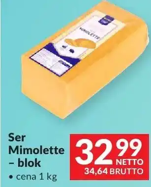 Makro Ser Mimolette - blok oferta