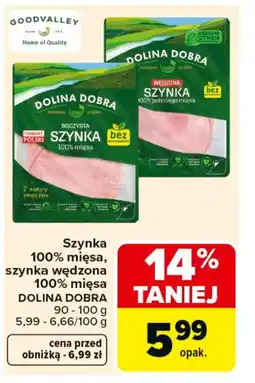 Carrefour Dolina Dobra Szynka oferta