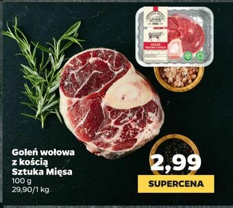 Netto Goleń wołowa z kością Sztuka Mięsa oferta
