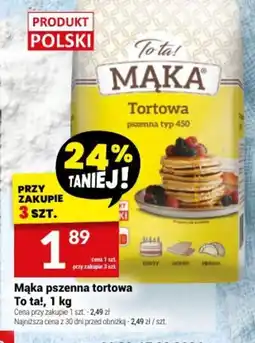 Twój Market To ta! Mąka pszenna tortowa oferta
