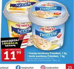 Twój Market President Twaróg / Serek oferta
