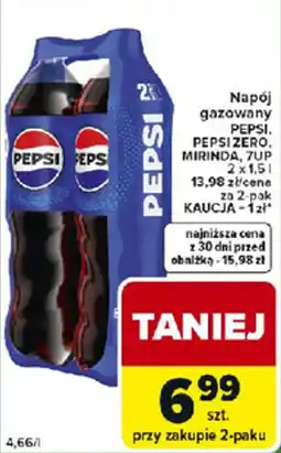 Carrefour Express Napój gazowany PEPSI ,PEPSI ZERO, MIRINDA, 7UP oferta
