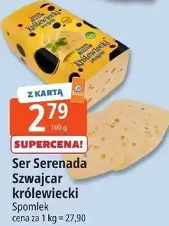E.Leclerc Ser szwajcar królewiecki Serenada oferta