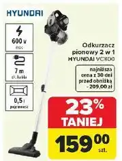 Carrefour Odkurzacz 2w1 vc800 Hyundai oferta