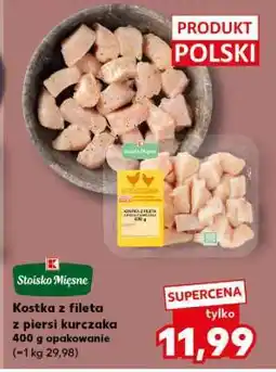 Kaufland Kostka z fileta z piersi kurczaka oferta