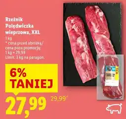 Lidl Rzeźnik Polędwiczka wieprzowa, XXL oferta
