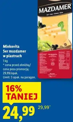 Lidl Mlekovita Ser mazdamer w plastrach oferta