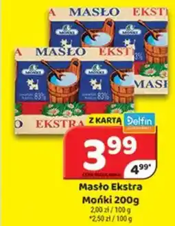 Delfin Masło Ekstra Mońki oferta