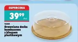 Biedronka Deska bambusowa z plastikowym kloszem 28 cm Tadar oferta