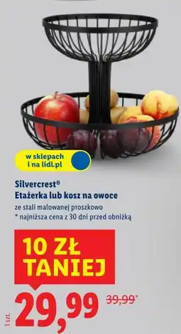 Lidl Silvercrest Etażerka lub kosz na owoce oferta