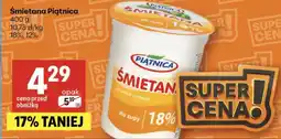 Delikatesy Centrum Śmietana Piątnica 18% oferta