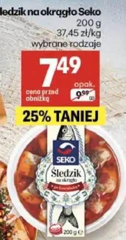 Delikatesy Centrum Śledzik na okrągło Seko (wybrane rodzaje) oferta