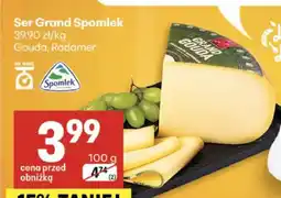 Delikatesy Centrum Ser Grand Spomlek Gouda, Radamer oferta