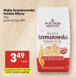 Delikatesy Centrum Mąka Szymanowska Polskie Młyny 1 kg pszenna typ 480 oferta