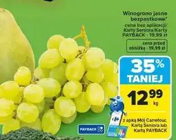 Carrefour Winogrono jasne bezpestkowe oferta
