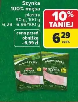 Carrefour Szynka wędzona Dolina Dobra oferta
