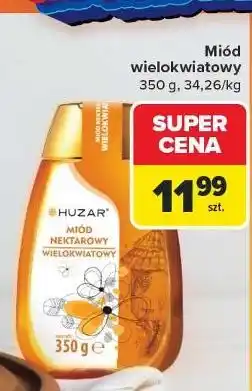 Carrefour Miód wielokwiatowy Huzar oferta