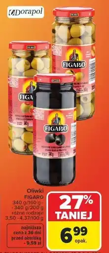 Carrefour Oliwki zielone drylowane Figaro (Oliwki I Przetwory) oferta