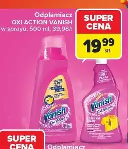 Carrefour Odplamiacz w sprayu Vanish Oxi Action oferta