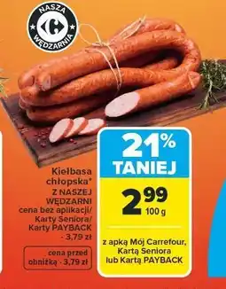 Carrefour Kiełbasa chłopska Nasza Wędzarnia Carrefour oferta