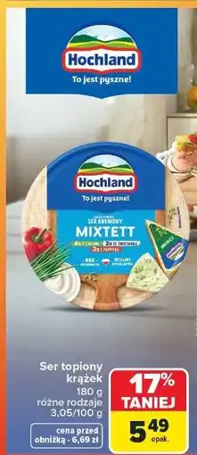 Carrefour Ser topiony mixtett Hochland oferta