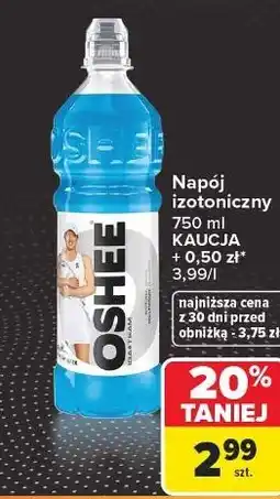 Carrefour Napój izotoniczny wieloowocowy Oshee oferta