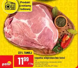 Polomarket Łopatka wieprzowa bez kości oferta