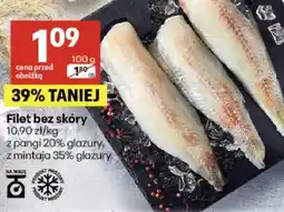 Delikatesy Centrum Filet bez skóry z panga 20% glazury z mintaja 35% glazury oferta