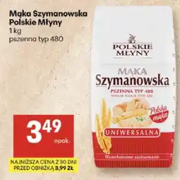 Delikatesy Centrum Mąka Szymanowska Polskie Młyny, pszenna typ 480 oferta
