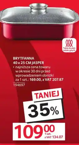 Selgros Brytfanna Jasper oferta