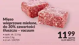 Makro Mięso wieprzowe mielone, do 30% zawartości tłuszczu - vacuum oferta