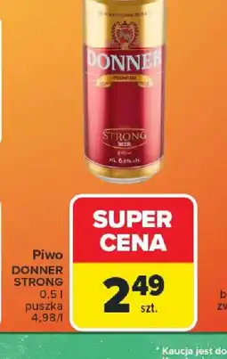 Carrefour Piwo Donner Strong oferta