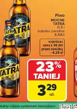 Carrefour Piwo Mocne Tatra oferta