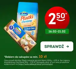 Żabka Płatki owsiane górskie Melvit / Ser topiony śmietankowy Hochland oferta