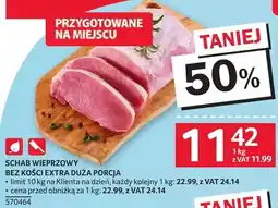 Selgros Schab wieprzowy bez kości extra dużą porcją oferta