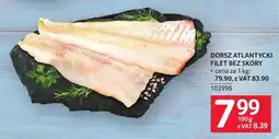 Selgros Dorsz atlantycki filet bez skóry oferta