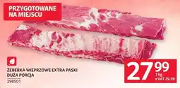 Selgros Żeberka wieprzowe extra paski duża porcja oferta