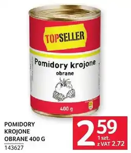 Selgros Pomidory krojone obrane Topseller oferta